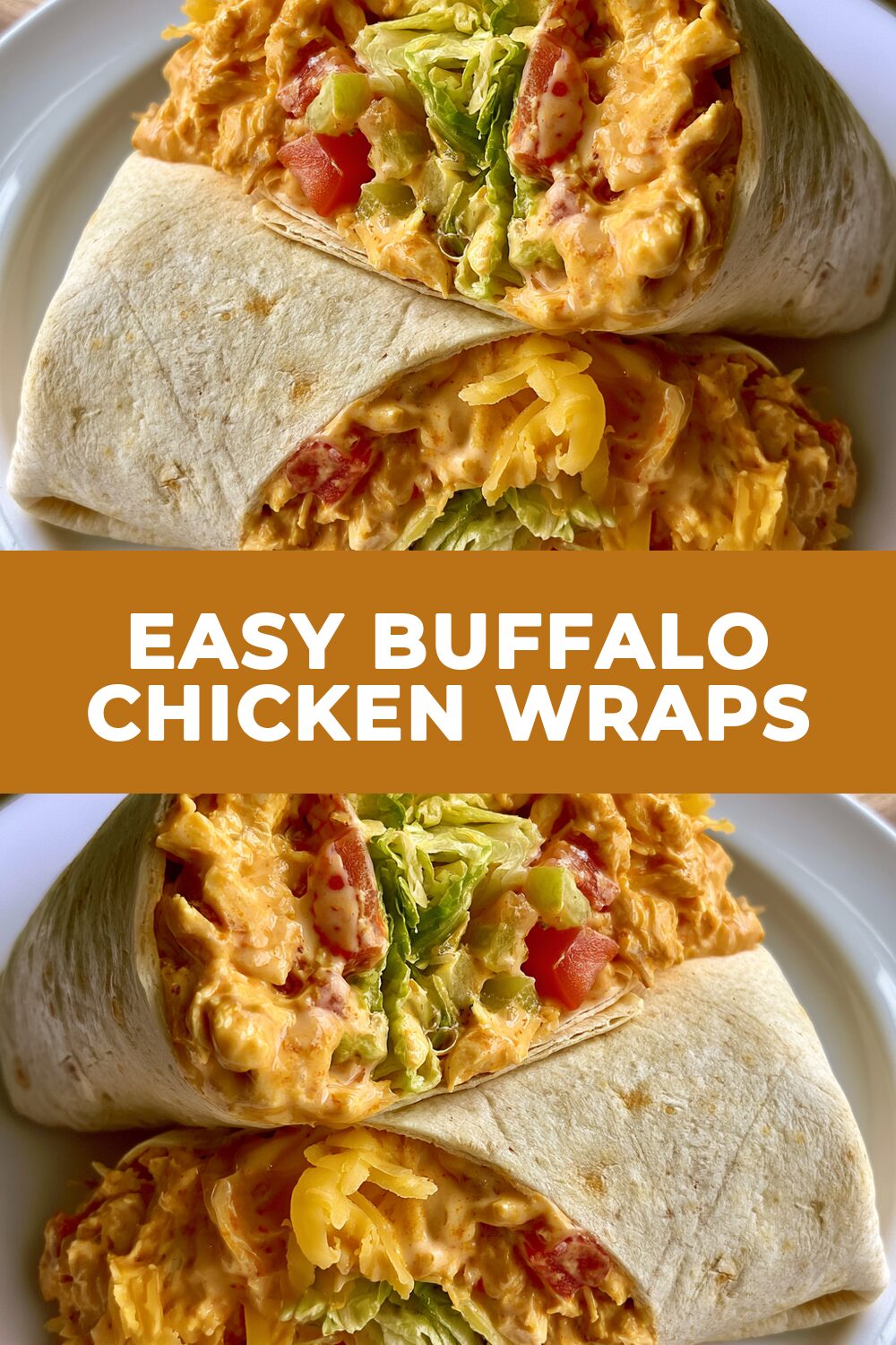 Easy Buffalo Chicken Wraps Recipe