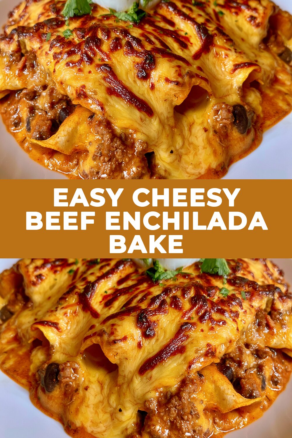 Easy Cheesy Beef Enchilada Bake Recipe