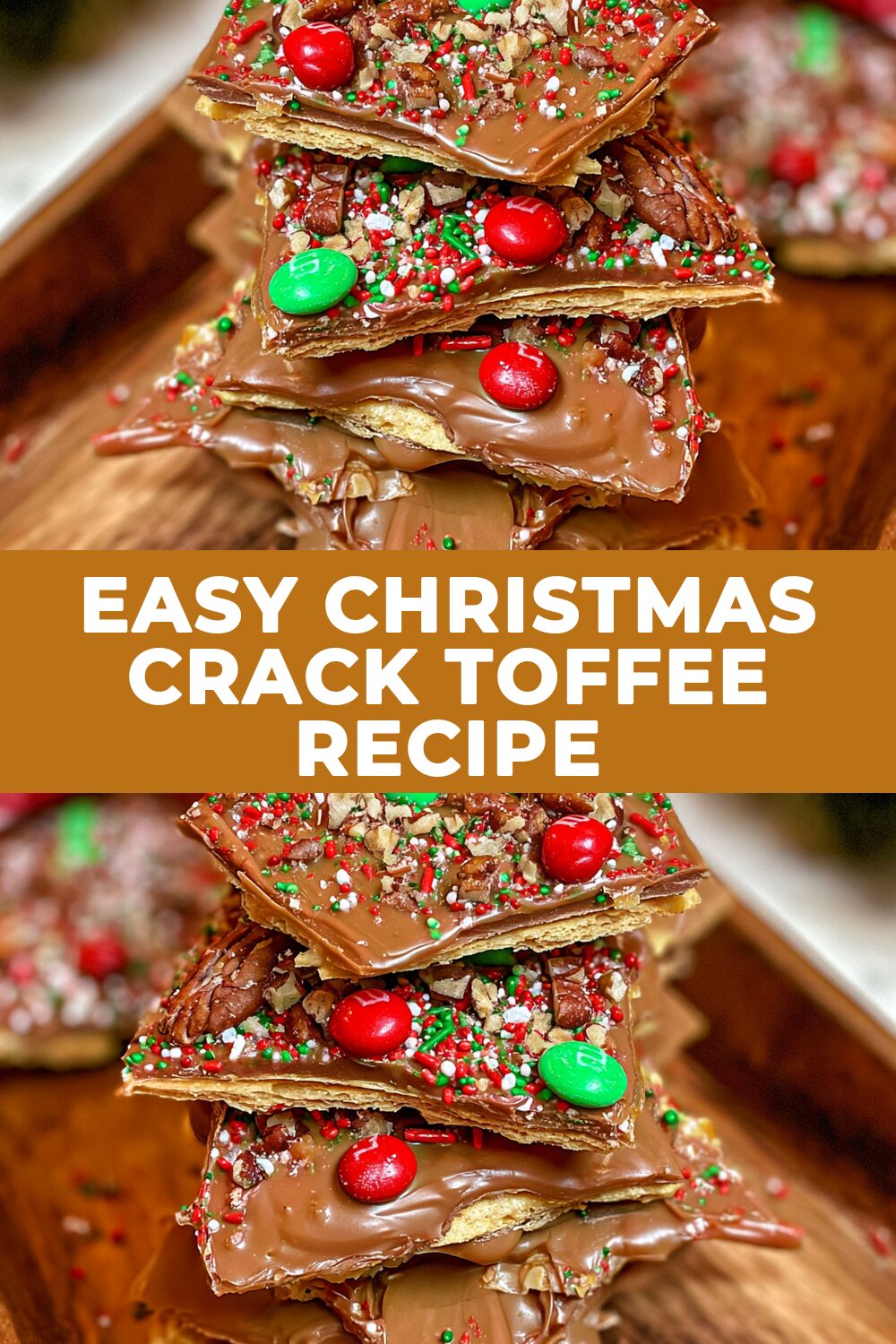 Easy Christmas Crack Toffee Recipe