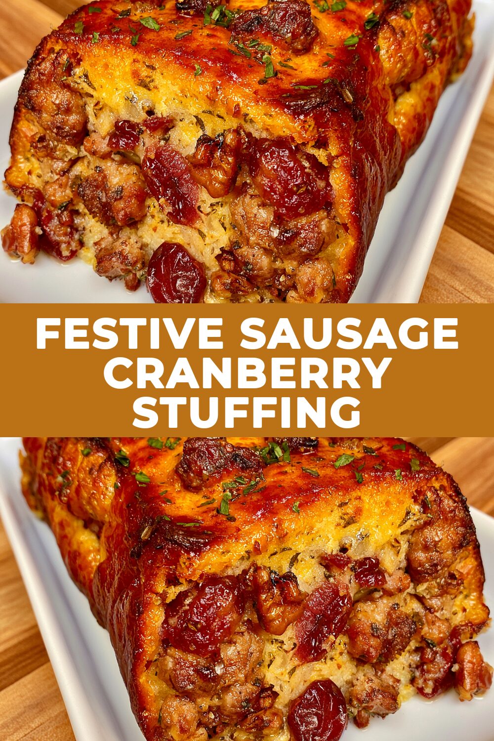 Festive Sausage Cranberry Stuffing Recipe