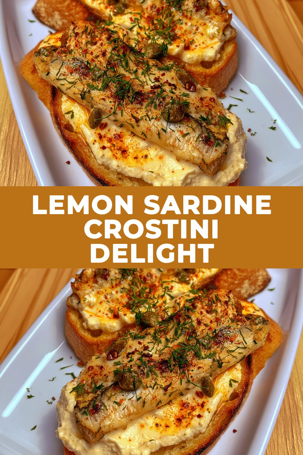 Lemon Sardine Crostini Delight Recipe