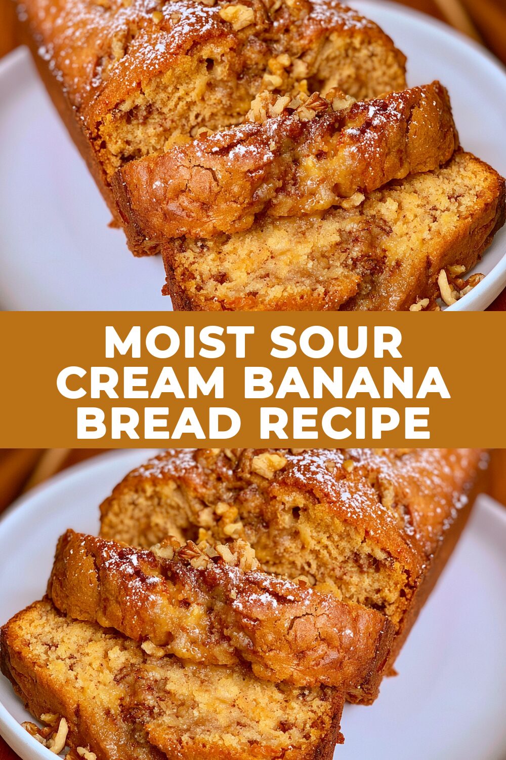 Moist Sour Cream Banana Bread Recipe