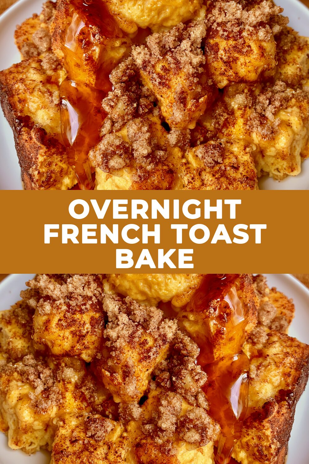 Overnight French Toast Bake Recipe