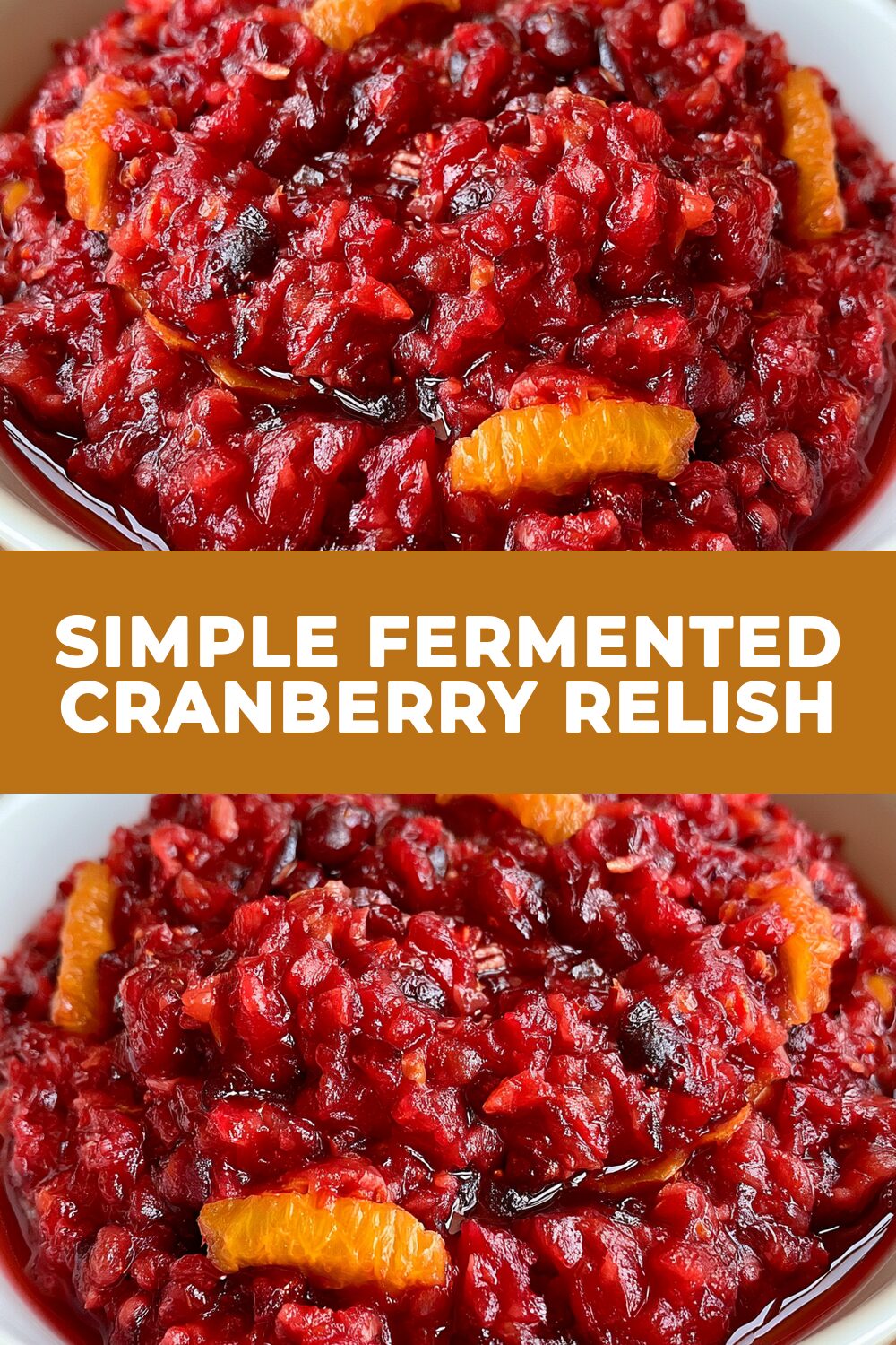 Simple Fermented Cranberry Relish Recipe