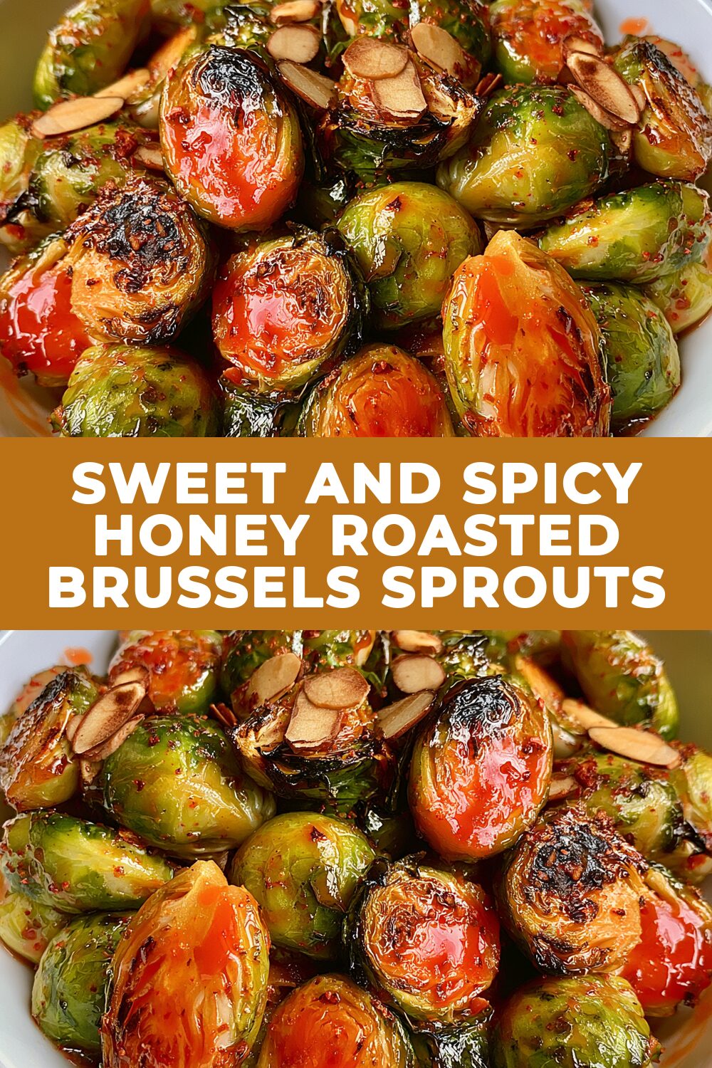 Sweet And Spicy Honey Roasted Brussels Sprouts Recipe
