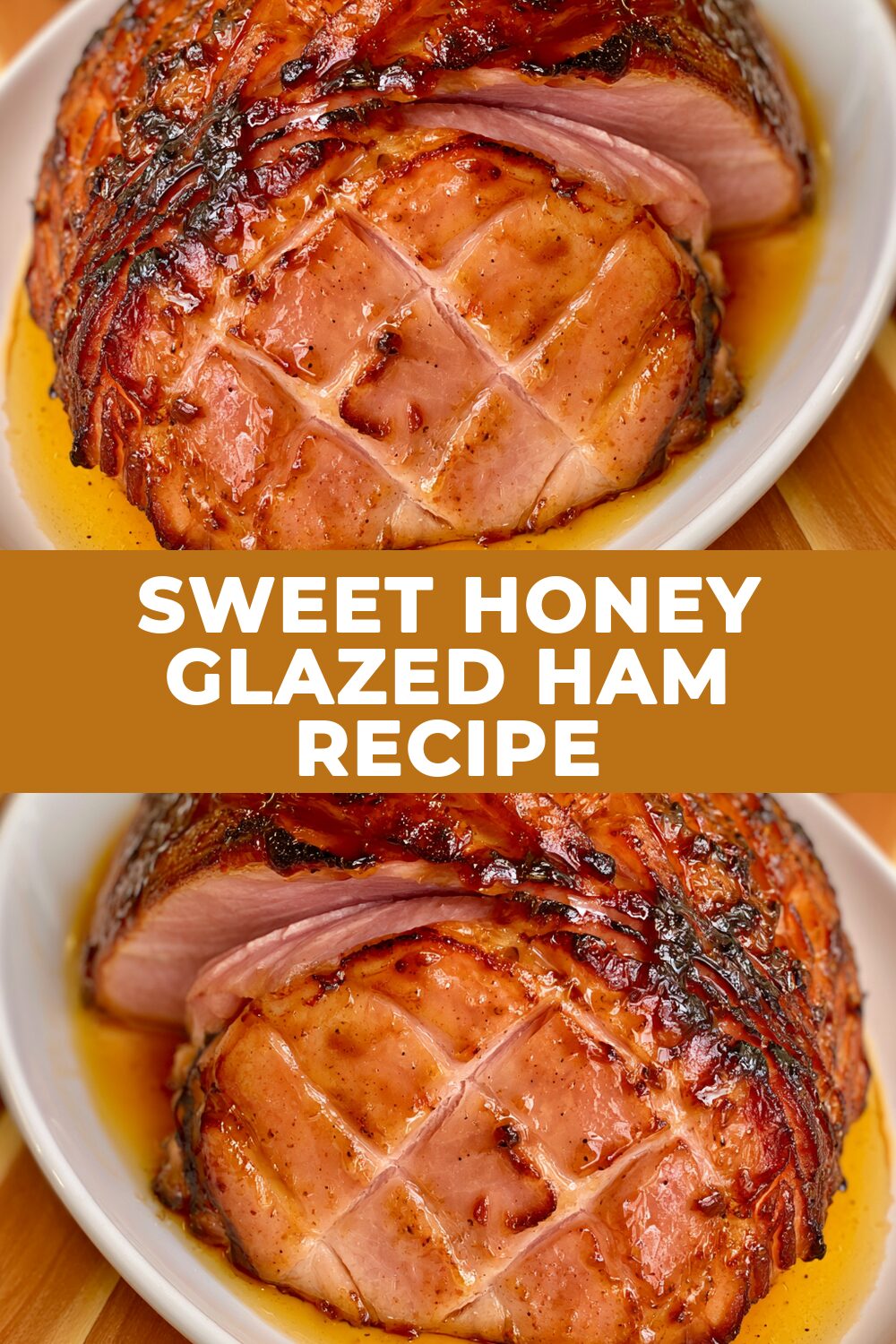 Sweet Honey Glazed Ham Recipe