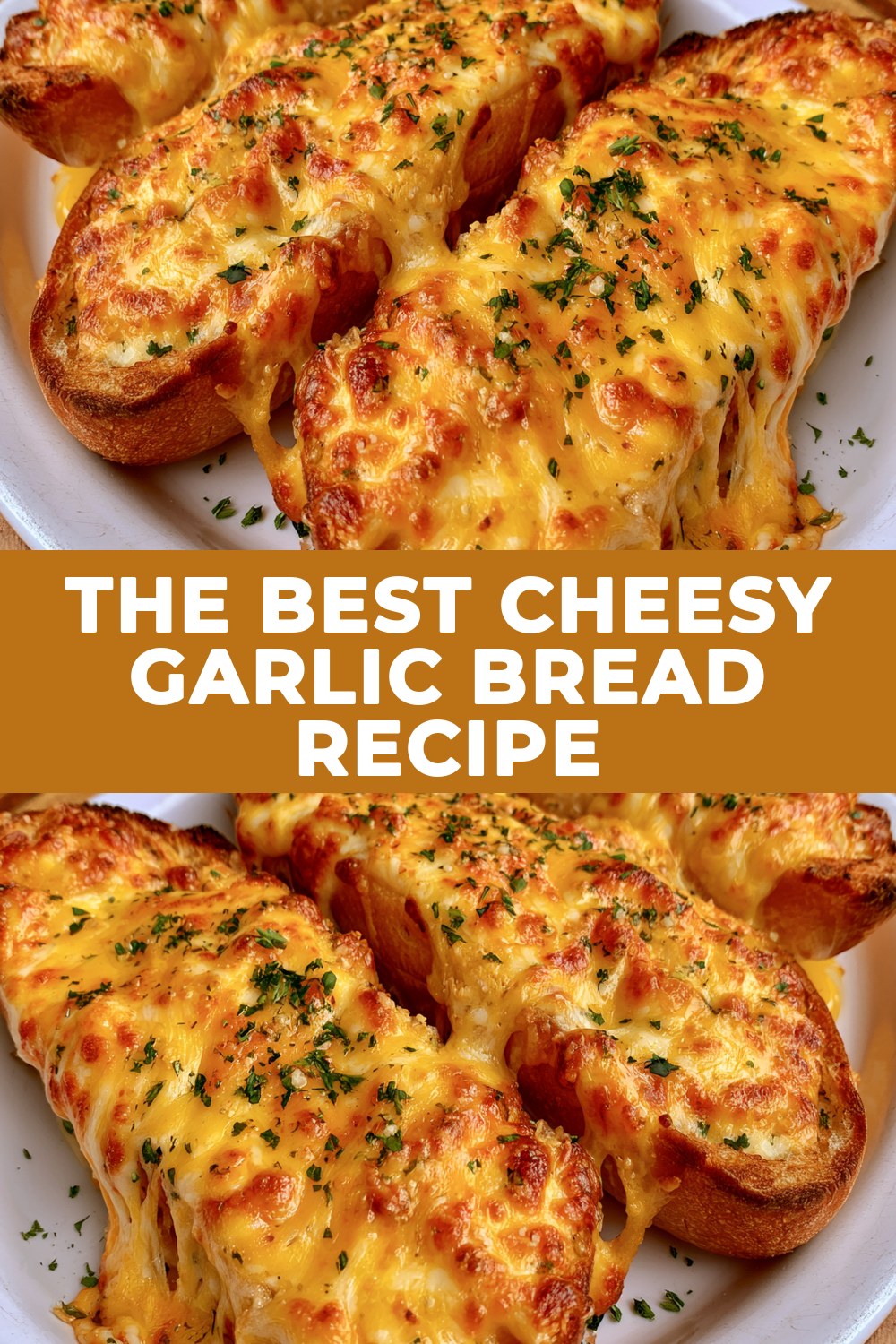 The Best Cheesy Garlic Bread Recipe